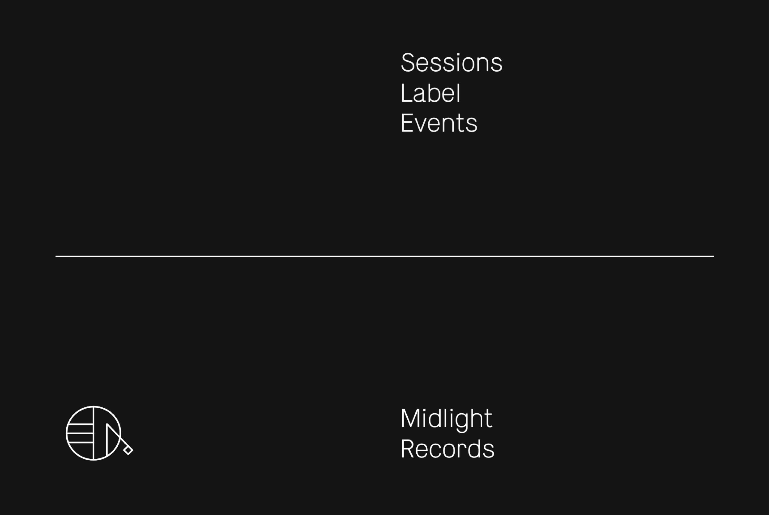 Midlight Sessions, Label and Events by Midlight Records is written on a black background